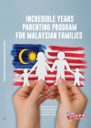INCREDIBLE YEARS PARENTING PROGRAM FOR MALAYSIAN FAMILIES - text